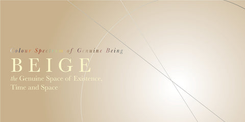 Beige:The Genuine Space of Existence, Time and Space