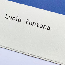 Indlæs billede til gallerivisning Lucio Fontana, 2001
